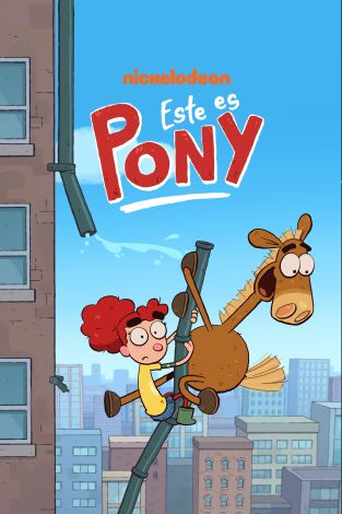 Este es Pony. T(T1). Este es Pony (T1): Ticket de diez minutos; Un rato con Clara