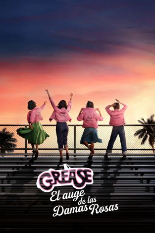 Grease: El auge de las Damas Rosas. T(T1). Grease: El auge... (T1): Ep.6 Ser segundona no es mi estilo
