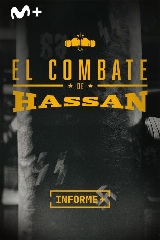 Informe Plus+. El combate de Hassan