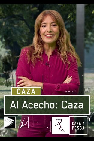 Al acecho caza. T(T3). Al acecho caza (T3): Ep.9