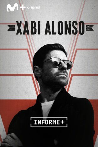 Informe Plus+  Capítulo Doble. T(20/21). Informe Plus+ ... (20/21): Xabi Alonso: Intacto