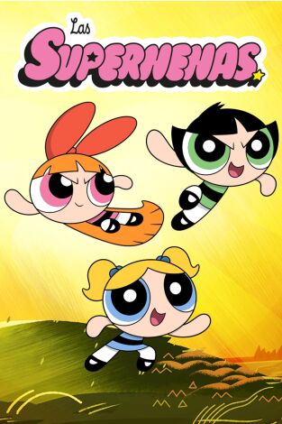 Las Supernenas. T(T1). Las Supernenas (T1): Superniñera