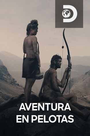 Aventura en pelotas. Aventura en pelotas 