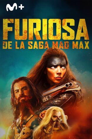 Furiosa: de la saga Mad Max