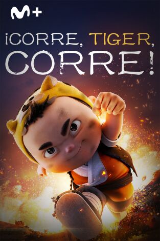 ¡Corre, Tiger, corre!