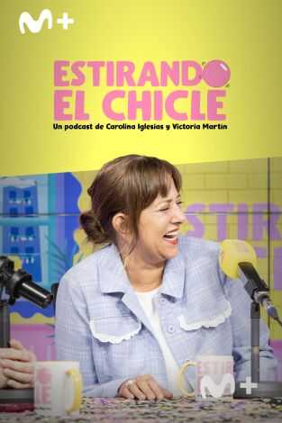 Estirando el chicle. T(T7). Estirando el chicle (T7): Fumar en ayunas con Yolanda Ramos