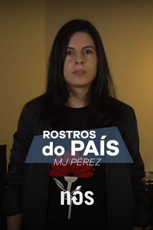 Rostros do país. T(T2). Rostros do país (T2): MJ Pérez