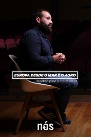 Desafíos do País. T(T2). Desafíos do País (T2): Europa desde o agro e o mar. Conversa entre Rogelio Santos e Isabel Vilalba