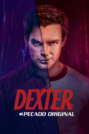 Dexter: pecado original. T(T1). Dexter: pecado... (T1): Ep.1 Y al principio...