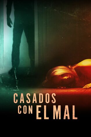 Casados con el mal. Casados con el mal: Fuera de control