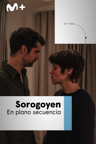 Sorogoyen en plano secuencia