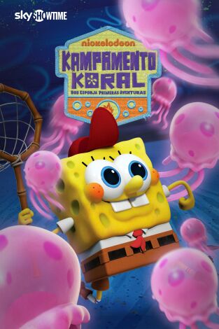 Kampamento Koral: Bob Esponja primeras aventuras. T(T2). Kampamento Koral: Bob Esponja primeras aventuras (T2)