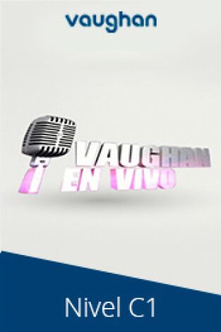 Vaughan en vivo C1. T(T1). Vaughan en vivo C1 (T1)