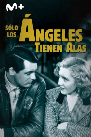 Sólo los ángeles tienen alas