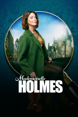 Mademoiselle Holmes. T(T1). Mademoiselle Holmes (T1)