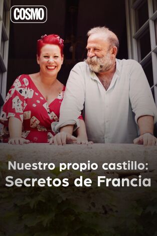 Nuestro propio castillo: secretos de Francia
