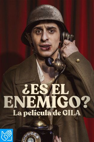 (LSE) - ¿Es el enemigo? La película de Gila