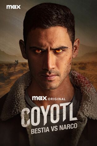 Coyotl: Bestia vs Narco. T(T1). Coyotl: Bestia vs Narco (T1)