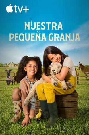 Nuestra pequeña granja. T(T1). Nuestra pequeña granja (T1)