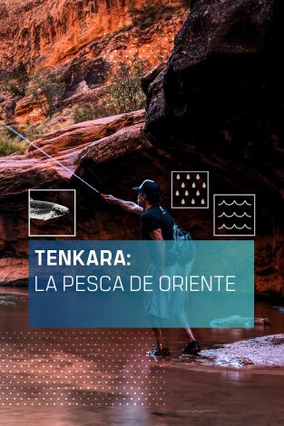 Tenkara: la pesca de Oriente