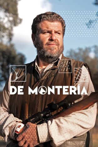 De montería. T(T9). De montería (T9): Ep.7
