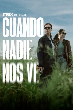 Cuando nadie nos ve. T(T1). Cuando nadie nos ve (T1): Ep.6 Jueves Santo