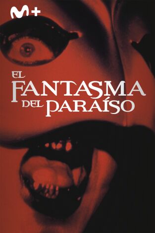 El fantasma del paraíso