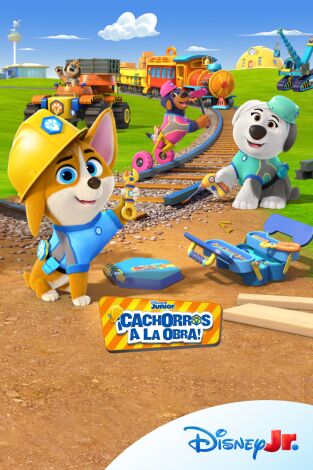 ¡Cachorros a la obra!