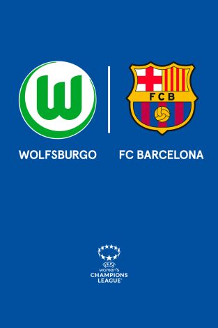Cuartos de final. Cuartos de final: Wolfsburgo - Barcelona
