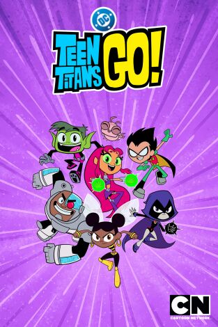 Teen Titans Go!. T(T1). Teen Titans Go! (T1)