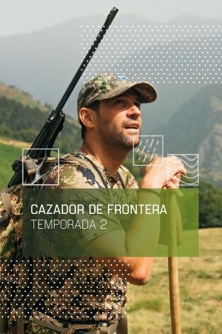 Cazador de frontera. T(T2). Cazador de frontera (T2): Rebeco en Fanlo