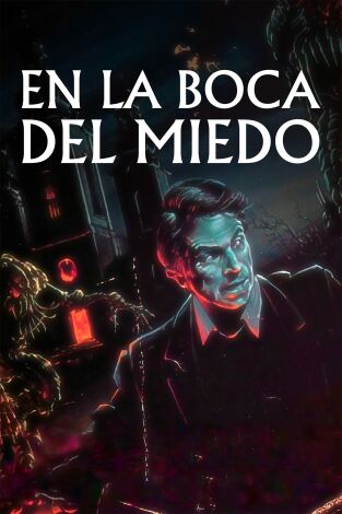 En la boca del miedo