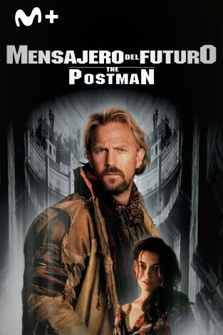 Mensajero del futuro (The Postman)