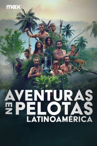 Aventuras en pelotas: Latinoamérica