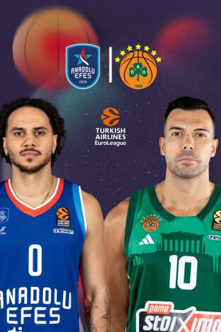 Panathinaikos - Anadolu Efes. Panathinaikos -...: Anadolu Efes -  Panathinaikos ( Partido 3)