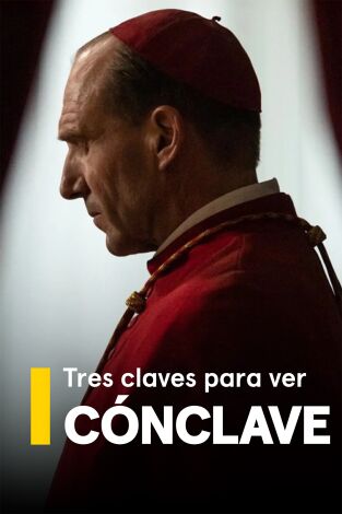 Tres claves para ver Cónclave
