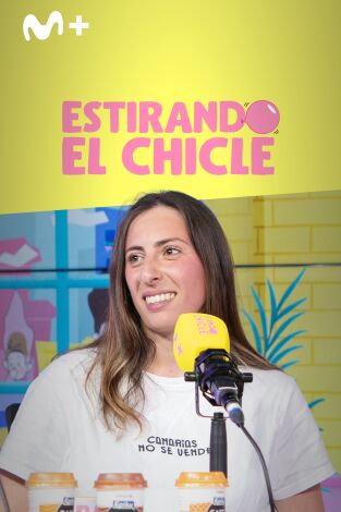 Estirando el chicle. T(T7). Estirando el chicle (T7): Pobre diabla con Laia Valor