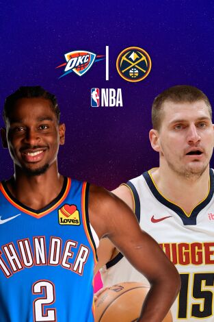 Semifinales de Conferencia. Semifinales de...: Oklahoma City Thunder - Denver Nuggets (Partido1)