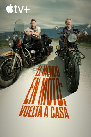 El mundo en moto: vuelta a casa