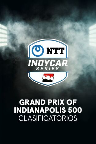 Clasificatorios. Clasificatorios: Indianápolis 500. Clasificación. Jornada 2