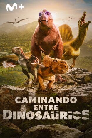 Caminando entre dinosaurios