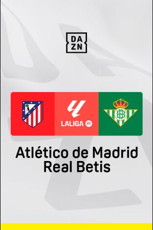 Jornada 37. Jornada 37: Atlético de Madrid - Betis