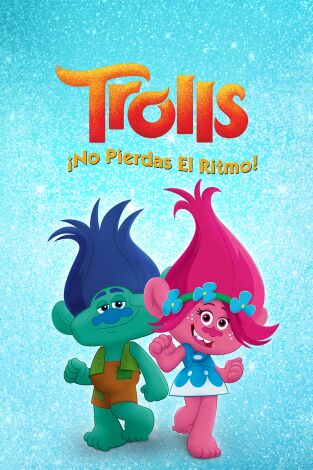 Trolls: ¡No pierdas el ritmo!. T(T2). Trolls: ¡No pierdas el ritmo! (T2)