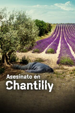 Assassinats a Chantilly