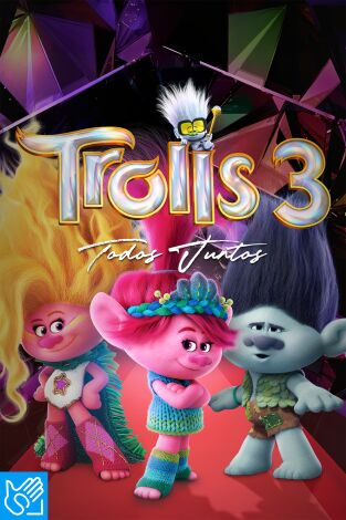 (LSE) - Trolls 3: Todos juntos