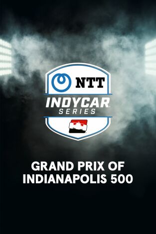 Lo mejor de Indycar. T(2025). Lo mejor de Indycar (2025): Indianápolis 500