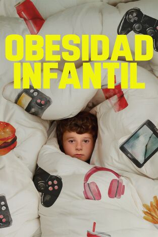 Obesidad infantil. La pandemia ignorada. Obesidad infantil. La...: Ep.2