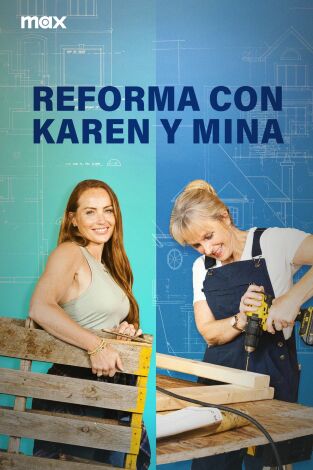 Reforma con Karen y Mina