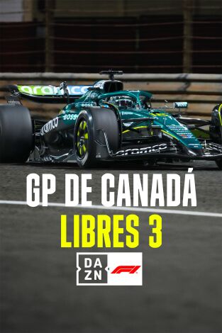 Mundial F1 - GP de Canadá. T(2025). Mundial F1 - GP... (2025): Previo Libres 3