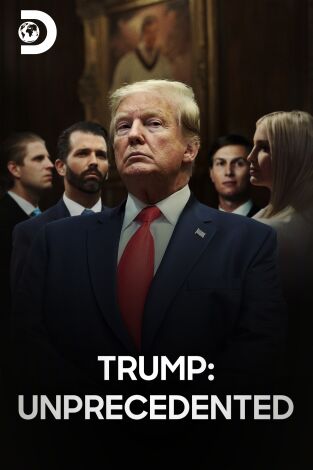 Trump: Unprecedented